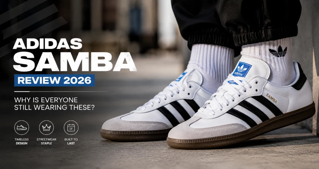Adidas Samba Review 2026